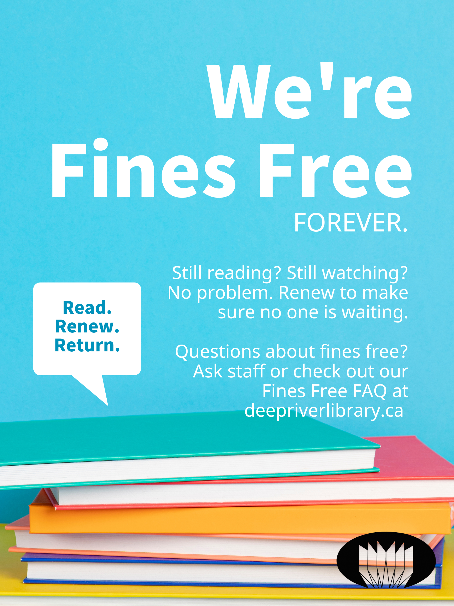 Light blue poster with pile o books advertising fines free.
